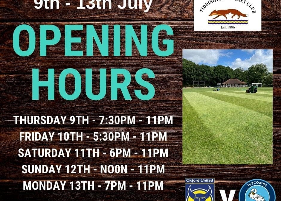 Club Opening Times 9th -13th July 2020